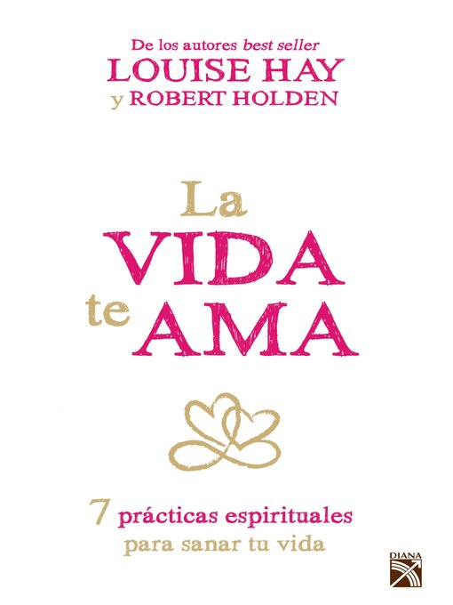 Detalles del título La vida te ama de Louise L. Hay - Disponible
